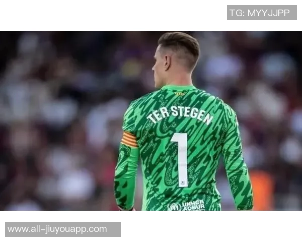 赫罗纳队长盛赞特狮称其为顶级球员期待提升球队实力受欢迎